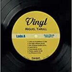 Novela Vinyl de Miguel Yarul